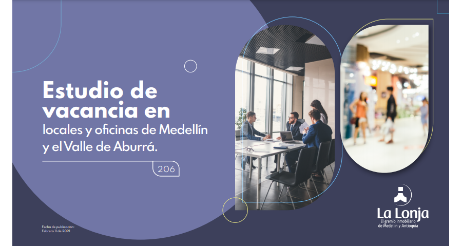 206 Estudio de vacancia locales y oficinas de Medellín y el Valle de Aburrá